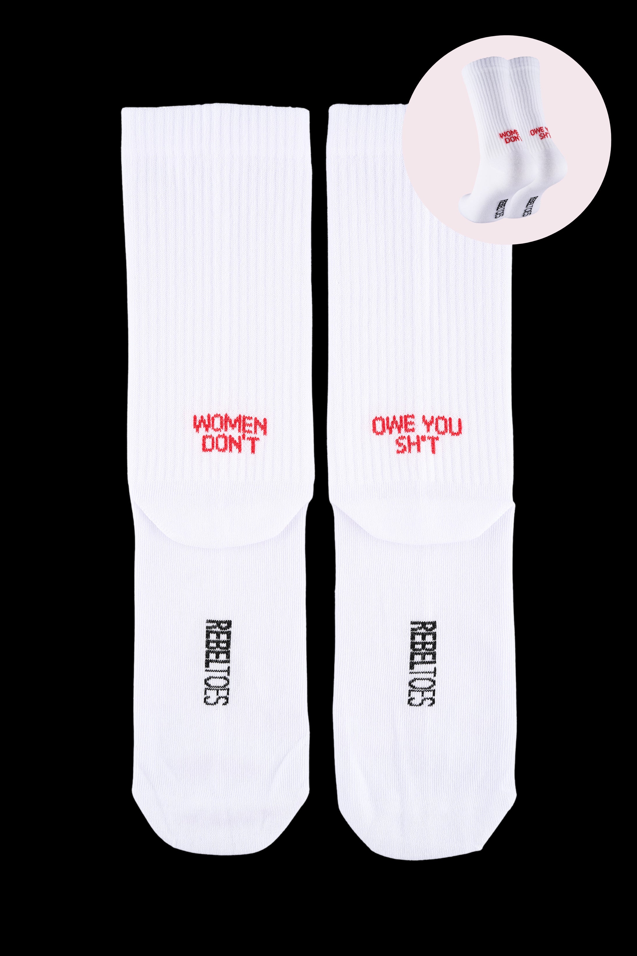 Women don't owe you sh*t - socks